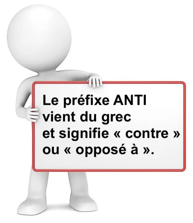 Le préfixe ANTI