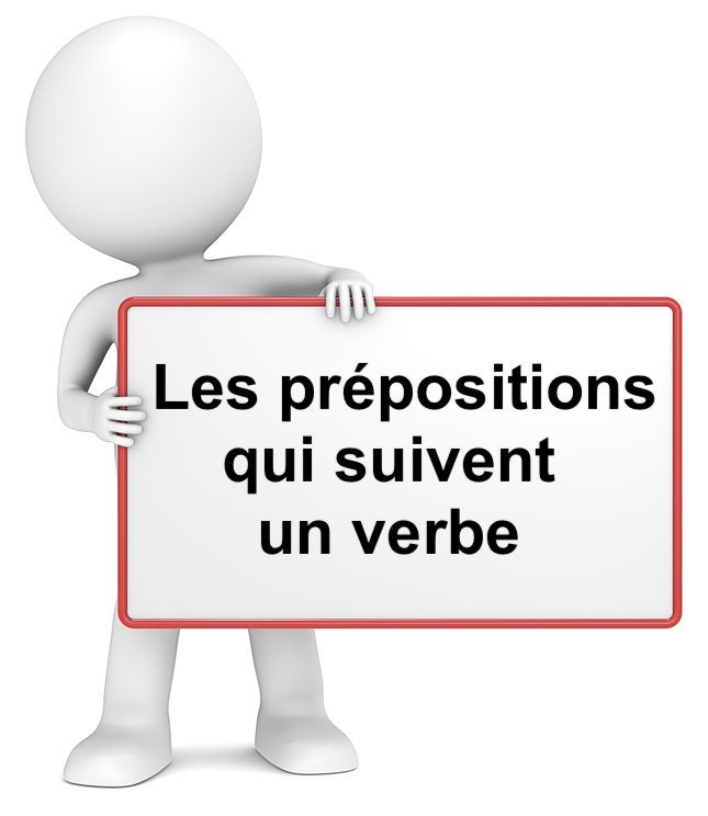  Les prépositions qui suivent un verbe