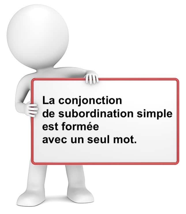 La conjonction de subordination simple