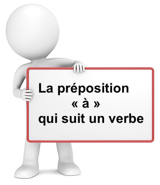 La préposition À qui suit un verbe