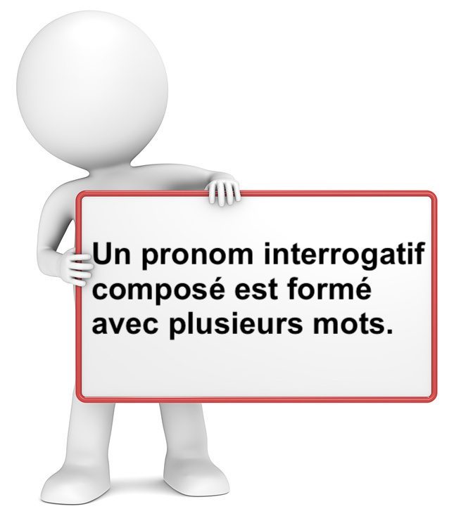 Le pronom interrogatif composé 