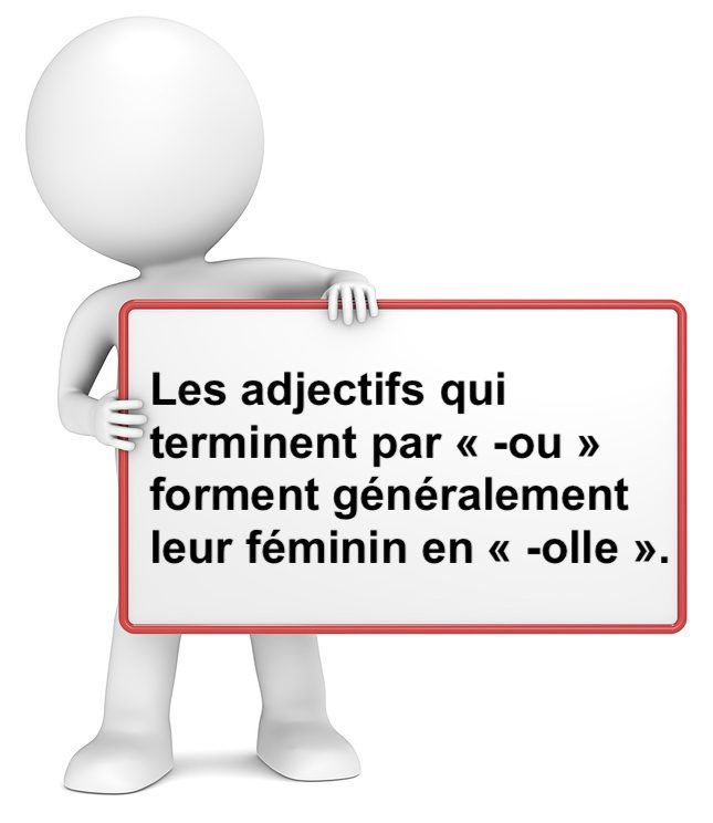 Les adjectifs qui  terminent par -OU