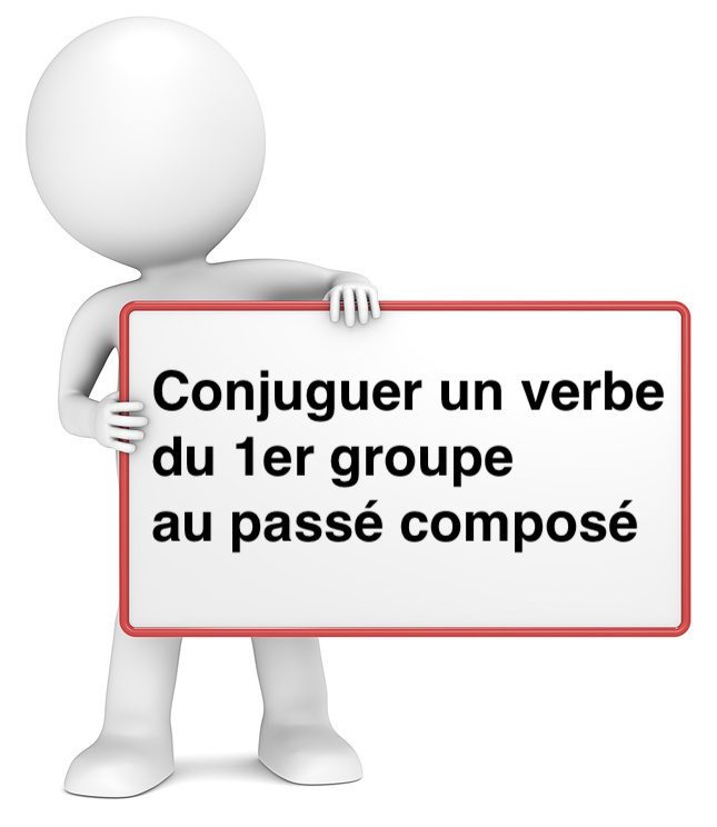 Conjuguer un verbe du 1er groupe au passé composé